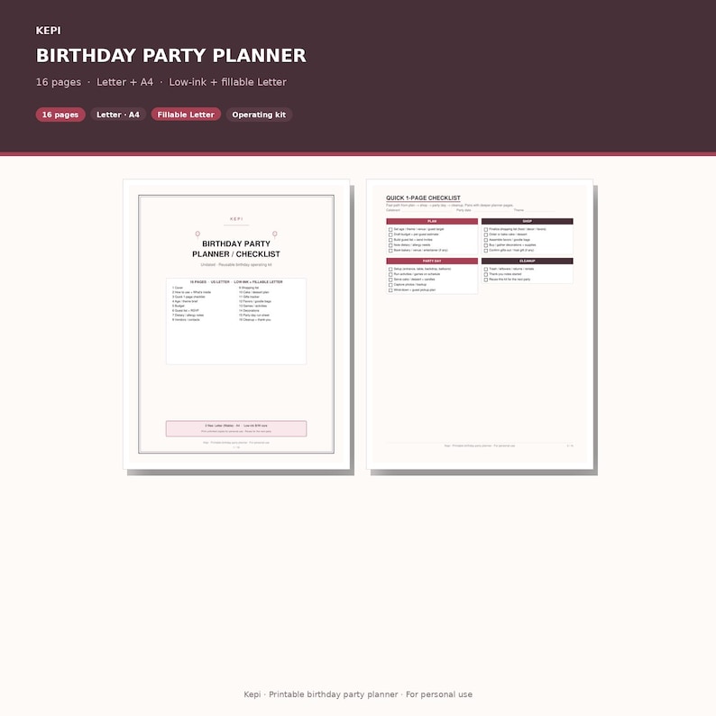 May include: A digital birthday party planner and checklist set featuring 16 pages in Letter and A4 formats. The document includes a cover page titled Birthday Party Planner / Checklist and a Quick 1-Page Checklist with sections for planning, shopping, party day, and cleanup.