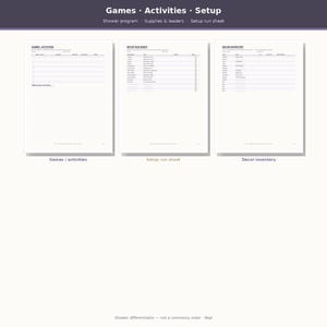 May include: Three white printable sheets titled Games, Activities, Setup, Setup Run Sheet, and Decor Inventory. Each page features black text, organized tables with columns for details, and lined sections for notes on a clean, minimalist white background.