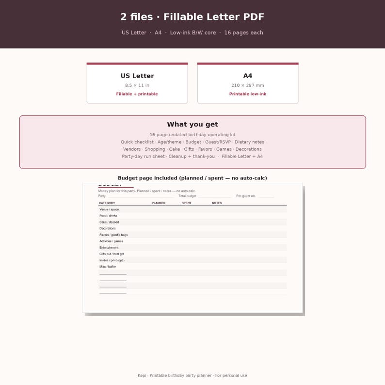 May include: A 16-page fillable birthday party planner PDF kit in US Letter and A4 sizes. Includes a budget page with columns for category, planned, spent, and notes, plus checklists for vendors, shopping, cake, gifts, favors, games, and decorations.