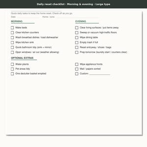 May include: A white daily reset checklist printed with black text. The document features sections for morning and evening tasks, including items like make beds, clear kitchen counters, and sweep floors, with checkboxes next to each task for tracking.