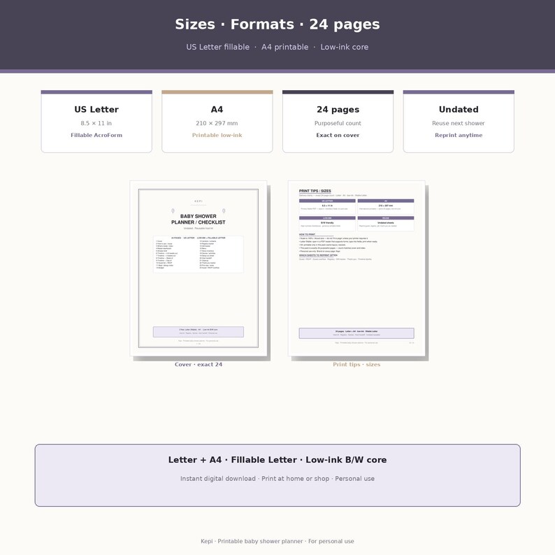 May include: A digital baby shower planner checklist with 24 pages, available in US Letter 8.5 x 11 inch fillable format and A4 printable format. The document features a low-ink core design, undated pages for reuse, and includes print tips.