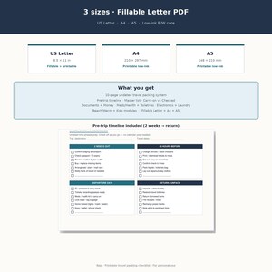 May include: A digital travel packing system featuring 3 sizes: US Letter 8.5 x 11 in, A4, and A5. The document includes a 10-page undated travel packing system with a pre-trip timeline, master list, and modules for documents, money, health, and electronics.
