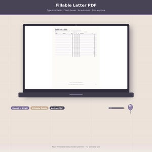 May include: A dark laptop screen displaying a digital Guest List and RSVP form with fillable fields and checkboxes. The text at the top reads Fillable Letter PDF, Type into fields, Check boxes, No auto-calc, Print anytime, Guest + RSVP.