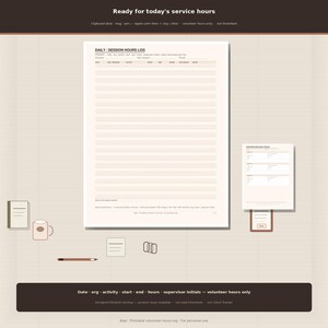 May include: A printable daily session hours log document featuring a large grid with columns for date, program, activity, start, end, hours, supervisor initials, and notes. The document includes a smaller log sheet, a mug, a pen, and a notepad icon.