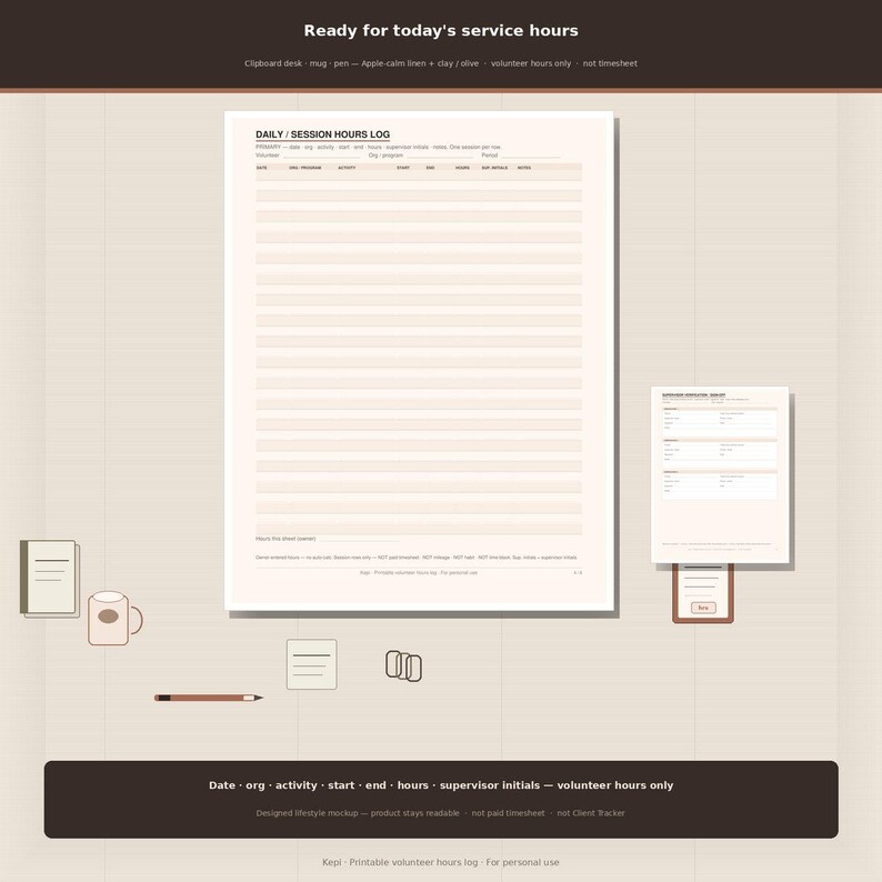 May include: A printable daily session hours log document featuring a large grid with columns for date, program, activity, start, end, hours, supervisor initials, and notes. The document includes a smaller log sheet, a mug, a pen, and a notepad icon.