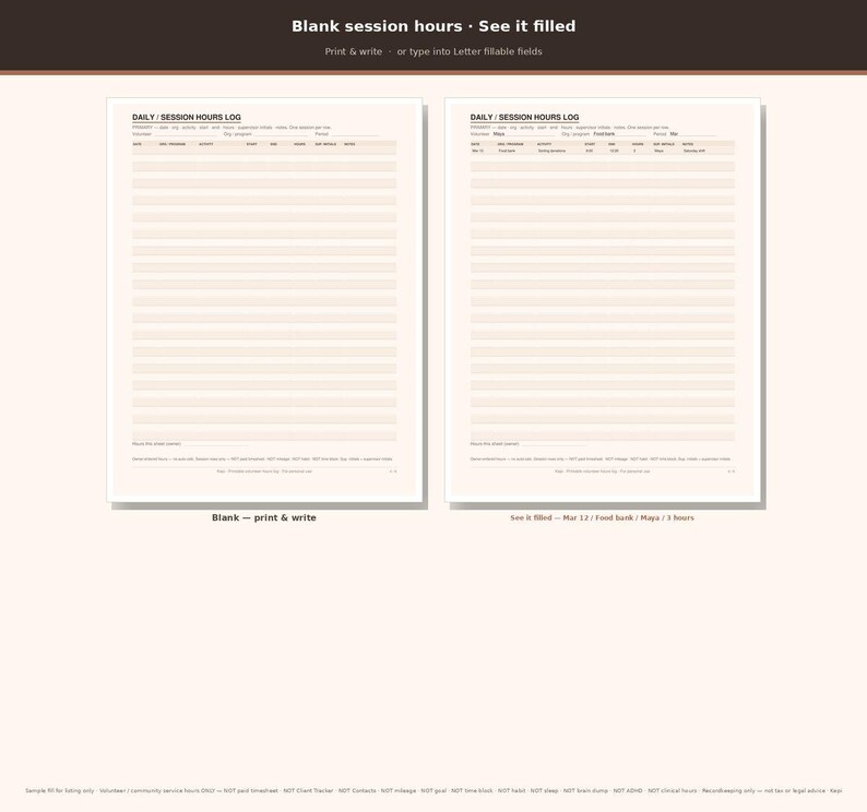 May include: Two digital daily session hours log templates on a light background. The left template is blank, while the right template is filled with sample data. Both feature columns for date, activity, start time, end time, and total hours.