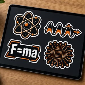 May include: A set of four science-themed stickers displayed on a tablet screen. The stickers feature an atom model, a sine wave, the physics equation F=ma in white text, and a circular circuit board pattern, all rendered in black, white, and orange.
