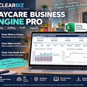 May include: A laptop displaying the Daycare Business Engine PRO dashboard, featuring financial metrics like revenue, expenses, and net profit. The screen shows charts and tables for daycare management. Text includes ClearBiz, Daycare Business Engine PRO, and More Than a Spreadsheet. A Smarter Way to Run Your Daycare.
