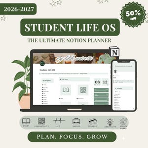 May include: A digital planner template titled Student Life OS 2026-2027 displayed on a laptop and smartphone screen. The interface features sections for study, productivity, life, career, finance, creativity, and vision board with icons.
