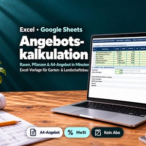 Könnte beinhalten: Ein Laptop mit einer Excel-Tabelle zur Gartenkalkulation, inklusive Text: Excel Google Sheets Angebotskalkulation Rasen, Pflanzen & A4-Angebot in Minuten, Excel-Vorlage für Garten- & Landschaftsbau, A4-Angebot, MwSt und Kein Abo.