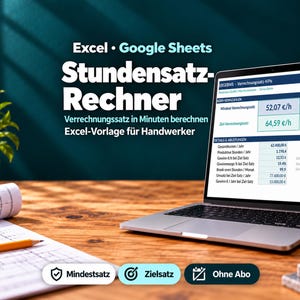 May include: A laptop displaying an Excel and Google Sheets hourly rate calculator template for tradespeople. The screen shows financial data including a minimum rate of 52.07 €/h and a target rate of 64.59 €/h, with text reading Stundensatz-Rechner.