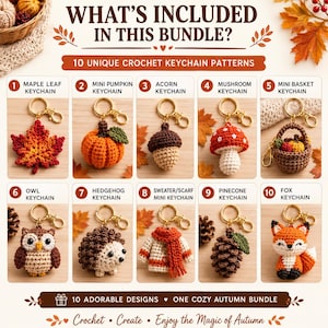 Peut inclure: Un guide numérique présentant 10 modèles de porte-clés au crochet : feuille d'érable, citrouille, gland, champignon, panier, hibou, hérisson, pull avec écharpe, pomme de pin et renard. Le texte indique WHAT'S INCLUDED IN THIS BUNDLE? et 10 ADORABLE DESIGNS.