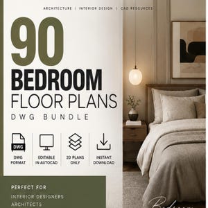 May include: A digital resource bundle titled 90 Bedroom Floor Plans DWG Bundle for architecture and interior design. The graphic features text, icons for DWG format, AutoCAD editing, 2D plans, and download, alongside a bedroom interior photo.