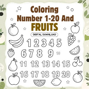 Peut inclure: Une page de coloriage en téléchargement numérique avec le texte Coloring Number 1-20 And FRUITS. La page comprend des illustrations en noir et blanc de divers fruits et les nombres de un à vingt disposés en lignes à des fins éducatives.