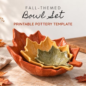 Pode incluir: Um conjunto de três tigelas encaixáveis em forma de folha nas cores laranja, amarelo e verde com acabamento salpicado. O texto acima diz FALL-THEMED Bowl Set PRINTABLE POTTERY TEMPLATE. As tigelas apresentam detalhes de nervuras em relevo.