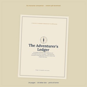 May include: A digital document titled The Adventurer's Ledger, a 5e character companion. The cover features a compass icon, dark blue text on a cream background, and descriptive text regarding a campaign journal, spellbook, and character tracker.