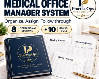 Medical Office Manager Binder: Printable Practice Management System and 10 Bonus Tools