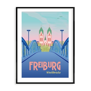 Freiburg Poster: Wiwilí Brücke