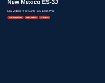 Unofficial New Mexico ES-3J Fire Alarm Exam Prep (PDF Download)