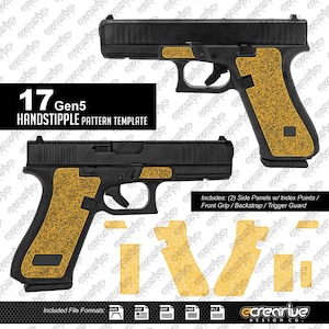 May include: A 17 Gen5 handstipple pattern template featuring two black handguns with gold textured grip panels. The design includes side panels with index points, front grip, backstrap, and trigger guard. Text reads 17 Gen5 HANDSTIPPLE PATTERN TEMPLATE.