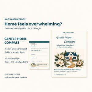 Peut inclure: Un ensemble PDF imprimable intitulé Gentle Home Compass, un guide de réinitialisation de la maison par petites étapes et un cahier d'activités. Le document contient du texte, une page lignée et une couverture illustrée d'une maison.