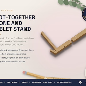 May include: A digital laser cut file for a slot-together phone and tablet stand. The text reads: LASER CUT FILE, SLOT-TOGETHER PHONE AND TABLET STAND, 3 DESIGNS, 3 designs in 2 sizes for 3 mm and 6 mm plywood, three kerf allowances, Glowforge, xTool, CNC router.