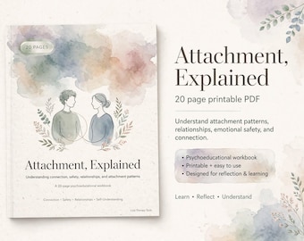 Attachment Explained Workbook, Attachment Styles Therapist Resource, Attachment Psychoeducation, Relationship Patterns Printable PDF