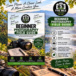 May include: A digital photography field guide titled Beginner Photography Field Guide by Five Mile Focus. The cover features a camera on a rock, a notebook, and text including Learn Your Camera, Build Your Skills, and Explore, Photograph, Create.