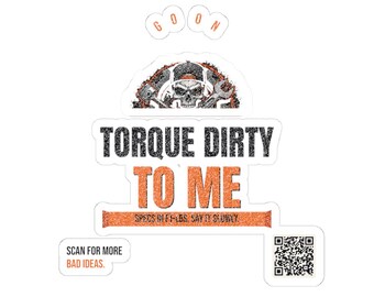 Autocollant « Torque Dirty To Me », autocollant humoristique pour mécanicien, autocollant blague salace, autocollant pour boîte à outils, cadeau pour passionné de mécanique, autocollant pour casque de chantier