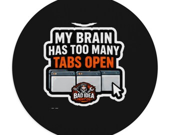 Mon cerveau a trop d'onglets ouverts | Tapis de bureau amusant