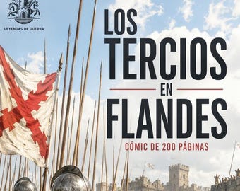 I Tercios spagnoli nelle Fiandre - fumetto di 200 pagine