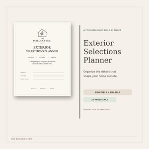 May include: A digital PDF home build planner titled The Builder's Edit Exterior Selections Planner. The document features a house icon, text fields for project details, and labels including Select, Record, Track, Build, Design, and Live.