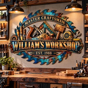 May include: A circular metal wall sign shaped like a saw blade with a weathered blue and copper finish. It features the text "MASTER CRAFTSMAN" and "WILLIAM'S WORKSHOP EST. 1988" with illustrations of a wooden mallet, square, and various hand tools.