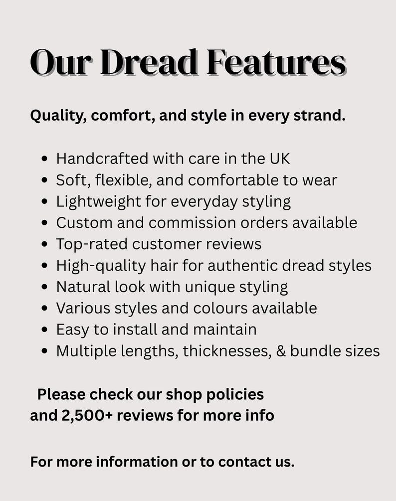 Handmade synthetic dreadlocks with a lightweight, soft texture for comfortable wear. Custom commission orders available in various styles, colors, and thicknesses. Made with high-quality materials for natural-looking dread styles. Easy to install and maintain, suitable for everyday wear or special occasions.