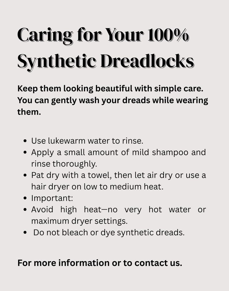 Care instructions for synthetic dreadlocks, including washing with lukewarm water and mild shampoo. Avoid applying high heat, bleaching, or coloring to maintain quality. Air drying or low heat drying recommended. High-quality synthetic materials ensure durability and long-lasting wear.