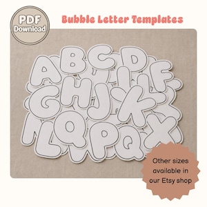 May include: A collection of white bubble letter templates with black outlines, featuring the alphabet from A to Z. The image includes the text PDF Download and Bubble Letter Templates at the top, and Other sizes available in our Etsy shop at the bottom.