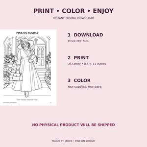 May include: A digital coloring page titled Pink on Sunday featuring a line art illustration of a person in a dress and hat standing before a church. The text includes instructions for three PDF files at 8.5 by 11 inches and the words Faith, Strength, Sisterhood, Hope.