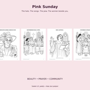 May include: A coloring book titled Pink Sunday featuring four black and white line art illustrations of women in church settings. The pages include text such as Strength Looks Good On Me, Sisterhood Has A Pew, Sing Anyway, and Covered In Prayer.