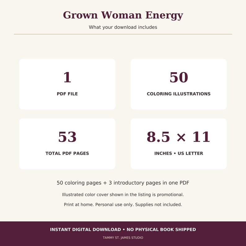 Grown Woman Energy download includes one PDF, 50 coloring illustrations, and 53 total US Letter pages. Personal use; no physical book shipped.