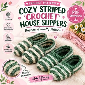 Könnte beinhalten: Eine digitale Häkelanleitung für Hausschuhe mit dem Text COZY STRIPED CROCHET HOUSE SLIPPERS, PDF DOWNLOAD und EASY TO FOLLOW. Das Bild zeigt zwei Paar gehäkelte Hausschuhe mit grünen und weißen Streifen.