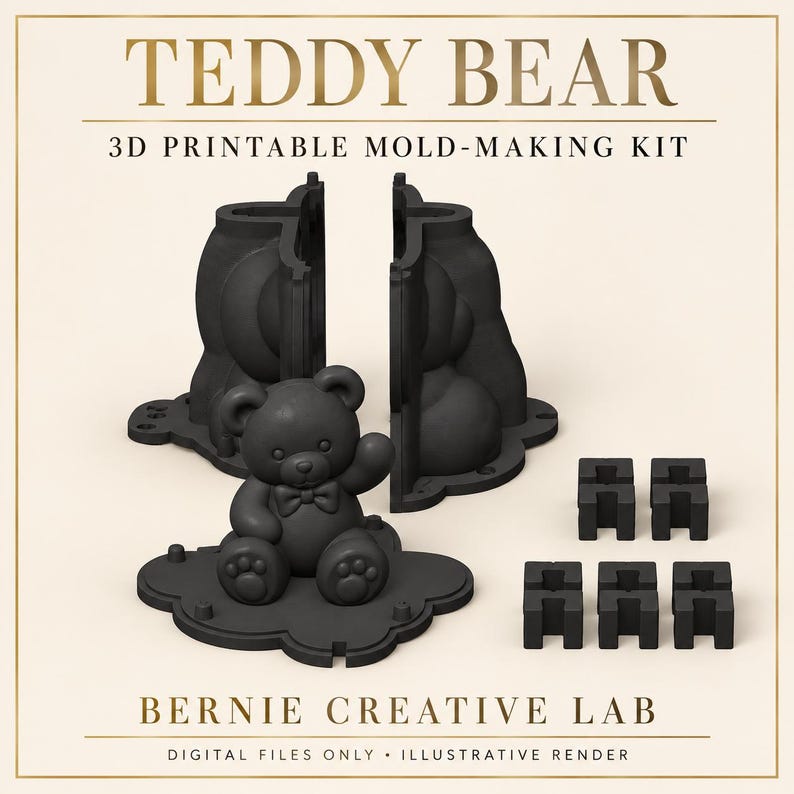 May include: A black 3D printable mold-making kit for a teddy bear, featuring two large mold halves, a finished teddy bear figure with a bow tie, and five small square connector pieces. The text reads TEDDY BEAR 3D PRINTABLE MOLD-MAKING KIT.