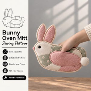 May include: A bunny-shaped oven mitt sewing pattern featuring text that reads Bunny Oven Mitt Sewing Pattern, Sizes Adjustable, Detailed Instructions, Step-by-step Photos, PDF Files Included, and INSTANT DOWNLOAD. The mitt is pink and green.