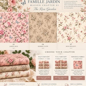 May include: A collection of three floral fabrics titled Famille Jardin Maison Chapter 01 The Rose Garden. The patterns include Jardin Rose with pink flowers and butterflies, Herbier Taupe with brown floral motifs, and Rose Bouquet with small roses.