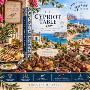 Puede incluir: Un libro de cocina titulado The Cypriot Table con 70 recetas tradicionales. La portada muestra una escena costera mediterránea, carne asada con patatas y varios platos. El texto incluye A Taste of Cyprus at Home, Food People Places Traditions y Authentic Dishes Time-Honoured Traditions Modern Kitchens.