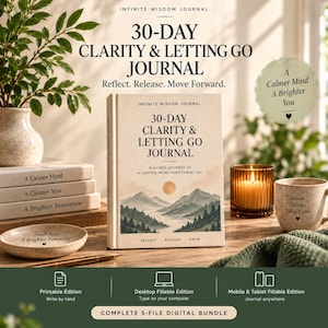 May include: A 30-Day Clarity & Letting Go Journal with a mountain landscape cover illustration. The book features the text 'Reflect. Release. Move Forward.' and 'A Guided Journey to a Lighter, More Intentional You.' Includes digital bundle icons.
