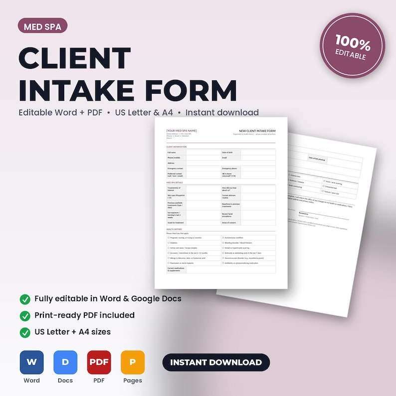 May include: A digital template for a Med Spa Client Intake Form, featuring two white pages with black text and structured fields for client information, medical history, and checkboxes. The design includes labels for Word, PDF, and Pages formats.