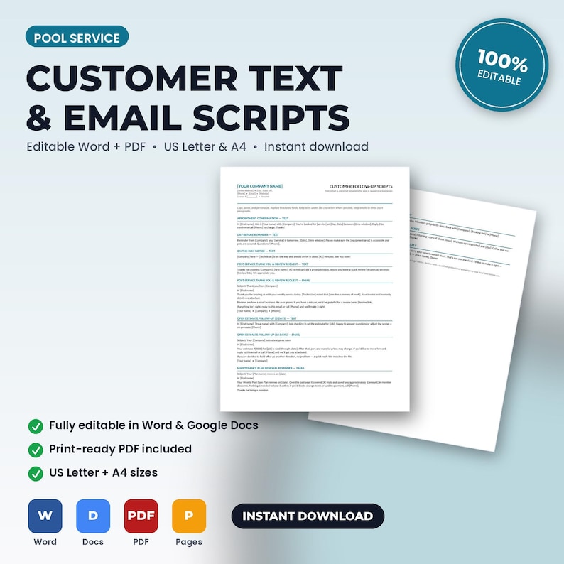 May include: A digital document set titled Pool Service Customer Text & Email Scripts. The document features editable text templates for follow-up communications. It includes icons for Word, Docs, PDF, and Pages, with text indicating US Letter and A4 sizes, 100% editable, and instant download availability.