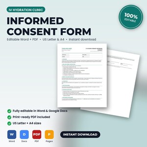 May include: An IV Hydration Clinic informed consent form template in white with black text. The document includes sections for client details, procedure risks, benefits, and aftercare instructions. It is available in US Letter and A4 sizes.