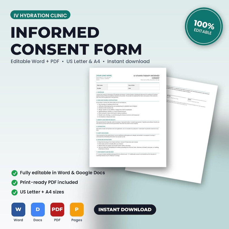 May include: An IV Hydration Clinic informed consent form template in white with black text. The document includes sections for client details, procedure risks, benefits, and aftercare instructions. It is available in US Letter and A4 sizes.