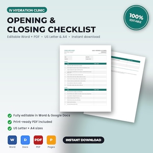 May include: An IV Hydration Clinic opening and closing checklist document template. The white paper features dark teal headers, organized task rows, and columns for date, staff, and manager initials. Includes editable Word and PDF formats.